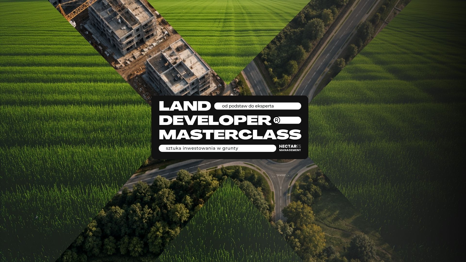 Szkolenie: Land Developer Masterclass! X - jubileuszowa edycja już wkrótce. Aplikuj już teraz!